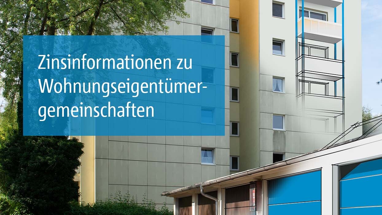 Zinsinformationen zur Förderung von Wohnungseigentümergemeinschaften durch die BayernLabo.