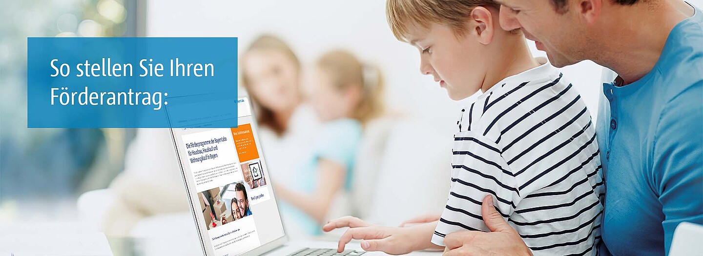 Förderantrag zur Eigenwohnraumförderung stellen | BayernLabo Förderantrag der BayernLabo auf Notebook zur Eigenwohnraumförderung.