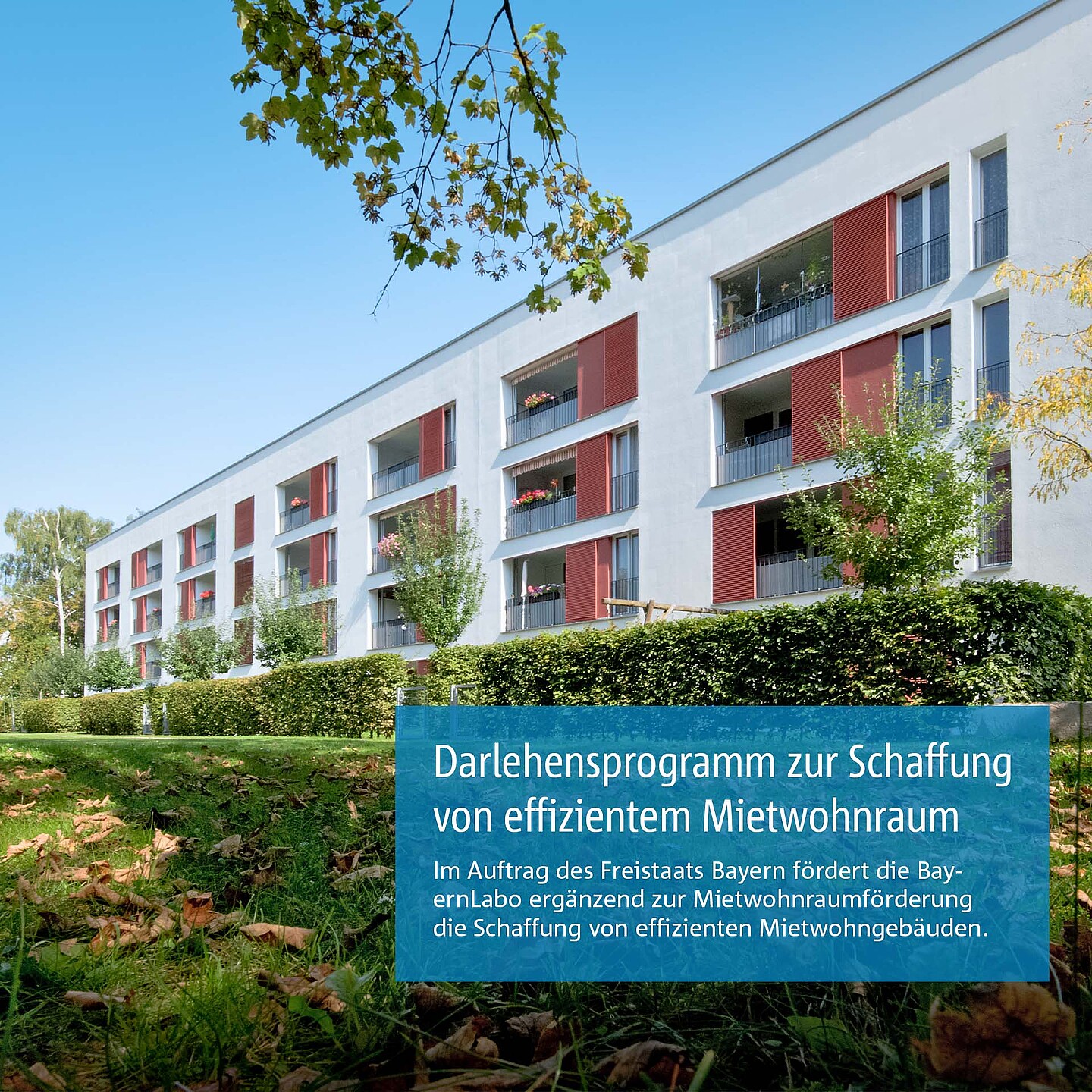 Darlehensprogramm zur Schaffung von effizientem Mietwohnraum der BayernLabo Neubaugebäude für effizienten Mietwohnraum durch Förderprogramme der BayernLabo.