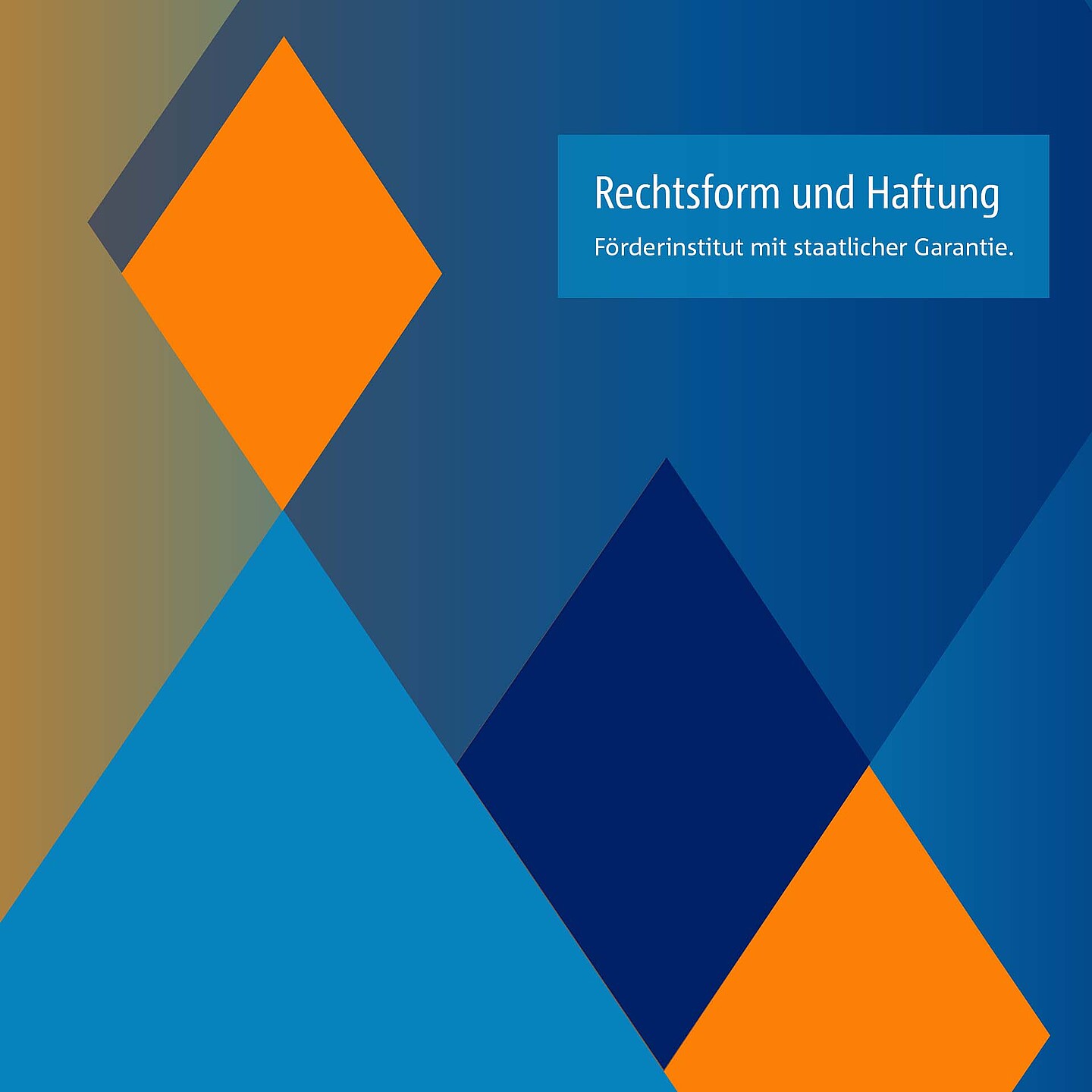 Die BayernLabo ist Förderinstitut mit staatlicher Garantie. Rechtsform und Haftung der BayernLabo als Förderinstitut mit staatlicher Garantie.